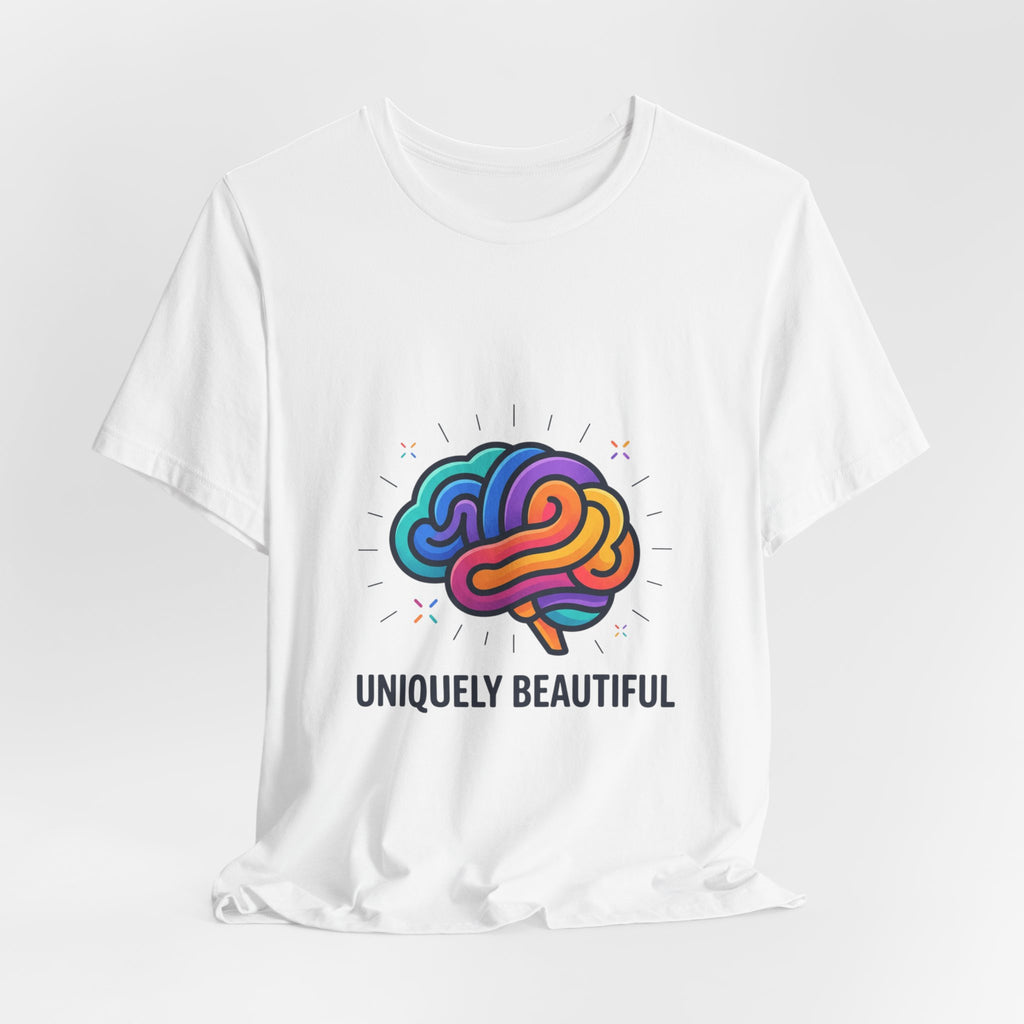 Uniquely Beautiful Tee | autistic pride, neurodiversity affirming