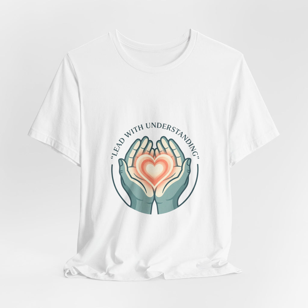 Lead With Understanding Tee | Neurodiversity, Autistic Pride, Affirming